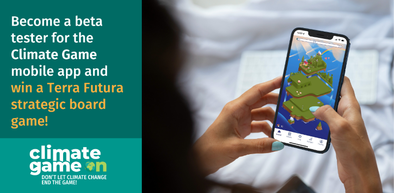 Become a beta tester for the Climate Game mobile app and win a Terra Futura strategic board game!